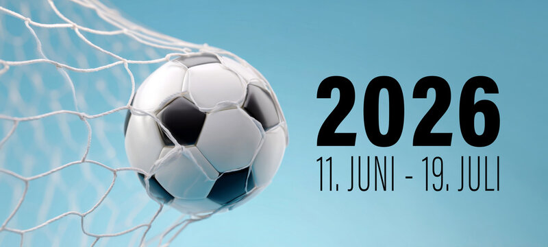 Fu&szlig;ball Weltmeiserschaft WM 2026 11. Juni - 19. Juli Banner - Fu&szlig;ball im Netz
