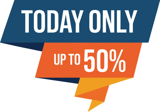 Today only sale label vector, illustration, up to 50% off origami speech bubble promotional badge for discount marketing and retail design.