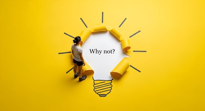 Person climbing out of light bulb with why not text