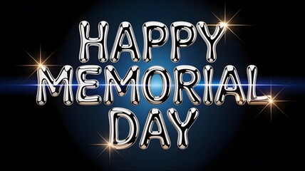 Fototapeta premium Happy memorial day shiny metallic balloon text with light flares