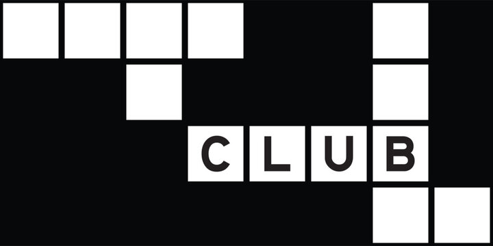 Alphabet letter in word club on crossword puzzle background