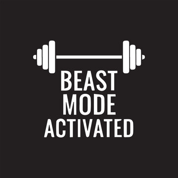 Barbell with BEAST MODE ACTIVATED text in bold white font on a dark background representing fitness motivation
