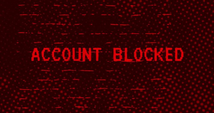 Account Blocked text - Red Effect Glitch