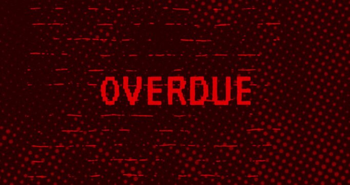Overdue text - Red Effect Glitch