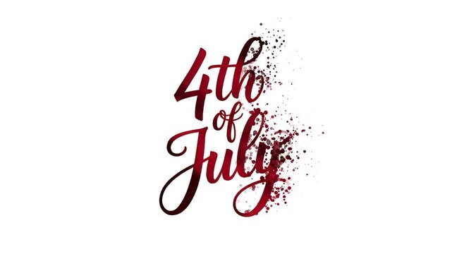 4th of July Celebration with Dynamic Red and Black Ink Splatter Animation on White Background.