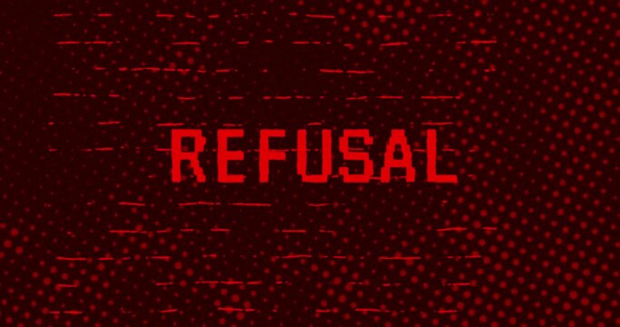 Refusal text - Red Effect Glitch