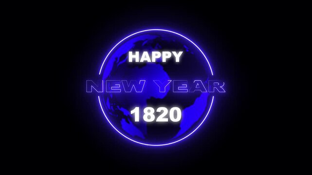 Happy new year 1820 neon globe animation on black background 4K. Futuristic 1820 new year typography with glowing earth sphere.