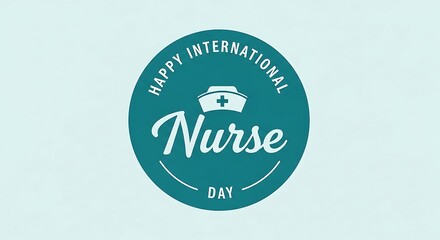 Obraz premium Nurse Day badge with stethoscope on teal background celebrating healthcare professionals