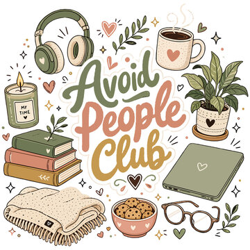 Avoid People Club Introvert Humor Cozy