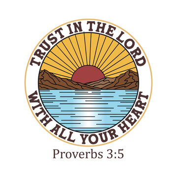 Trust in the lord with all your heart proverbs