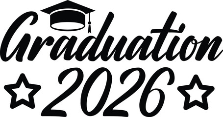 Graduation 2026 typography clip art design on plain white transparent isolated background for card, shirt, hoodie, sweatshirt, apparel, tag, mug, icon, poster or badge © AllYearRoundDesigns
