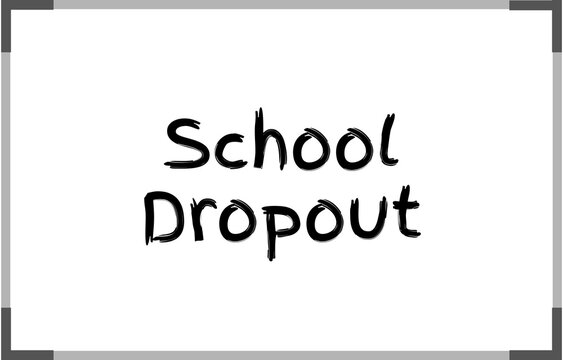 School Dropout