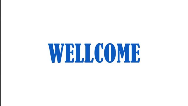 The word WELLCOME in bold blue sans-serif font isolated on a clean white background representing greeting and invitation
