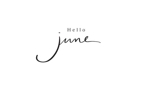 Hello June month text font calligraphy hand written lettering script black color object icon Hello june month calendar summer season holiday happy hello june month happy father day dad papa man male 