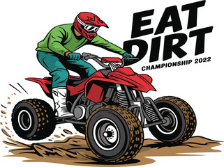 All-terrain vehicle rider on a red quad bike with Eat Dirt championship 2022 text isolated on white background © Moksedul