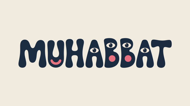 Stylized typography of the word mohabbat playful lettering with cartoon eyes high quality professional detailed modern