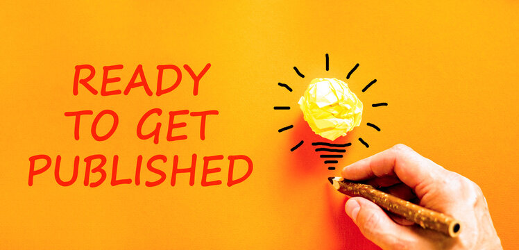 Ready to get published words symbol. Concept words Ready to get published on beautiful orange paper. Beautiful orange background. Business ready to get published motivational concept. Copy space.