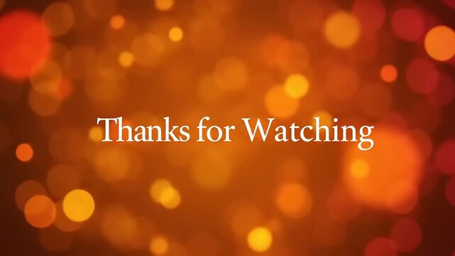 Warm Orange Bokeh Lights Background Thanks for Watching.