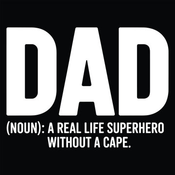 Bold typographic poster defining dad as a superhero without a cape