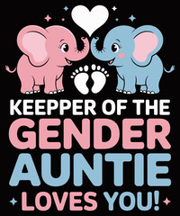 Naklejka premium Keeper Of The Gender Auntie Loves You Gender Reveal Elephant Lover