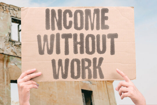"Income Without Work" basic income proposals challenge conventional assumptions linking financial support to employment obligations. UNIVERSAL. CONVENTIONAL. ASSUMPTIONS. EMPLOYMENT. OBLIGATIONS.