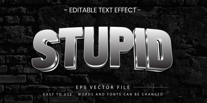 Silver Chrome 3D Text Effect STUPID on Dark Brick Wall Background