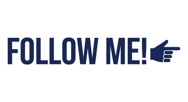 Follow me text with hand pointer icon bold typography