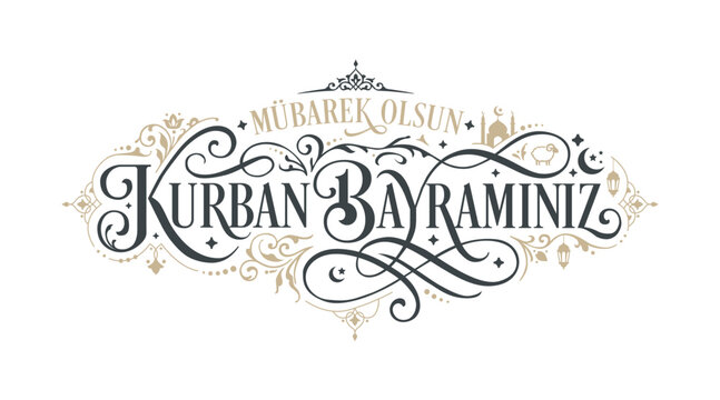 Kurban Bayramınız M&uuml;barek Olsun Yazılı Klasik Tipografi ve Vintage S&uuml;sleme Tasarımı Translation: Kurban Bayraminiz Mubarek Olsun Calligraphy with Vintage Ornaments and Islamic Elements