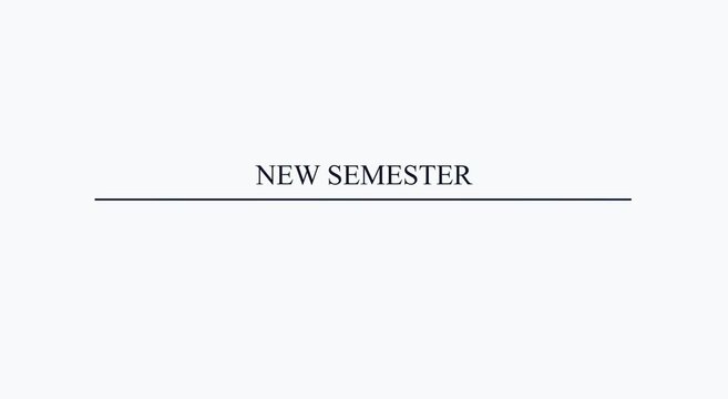 New semester minimalist text animation for academic education animation