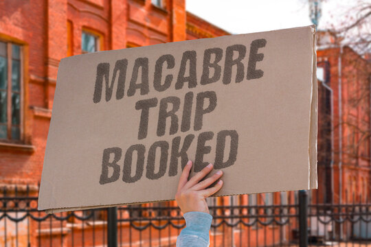 "Macabre Trip Booked" Online travel platforms make booking guided tours to sites of atrocity and catastrophe effortlessly accessible. ONLINE. PLATFORMS. GUIDED. ATROCITY. EFFORTLESSLY.