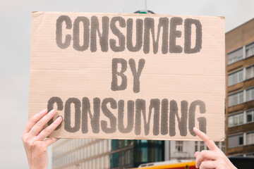 "Consumed By Consuming" purchasing consumer goods becomes an identity-forming compulsion that displaces genuine self-development. PURCHASING. IDENTITYFORMING. COMPULSION. DISPLACES. GENUINE. © AndriiKoval
