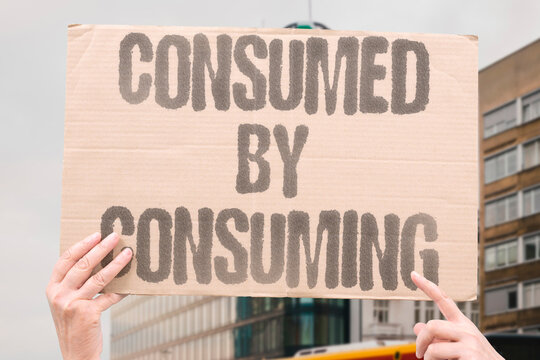 "Consumed By Consuming" purchasing consumer goods becomes an identity-forming compulsion that displaces genuine self-development. PURCHASING. IDENTITYFORMING. COMPULSION. DISPLACES. GENUINE.