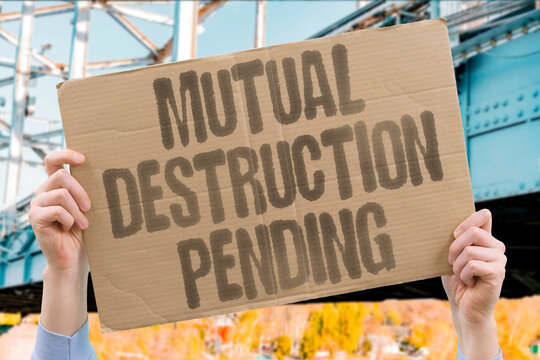 "Mutual Destruction Pending" Deterrence logic assumes perfect rational actors indefinitely. DETERRENCE. RATIONAL. ASSUMPTIONS. INDEFINITELY. LOGIC.