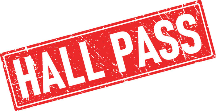 Red rectangular distressed rubber stamp with the words HALL PASS in white, isolated on white