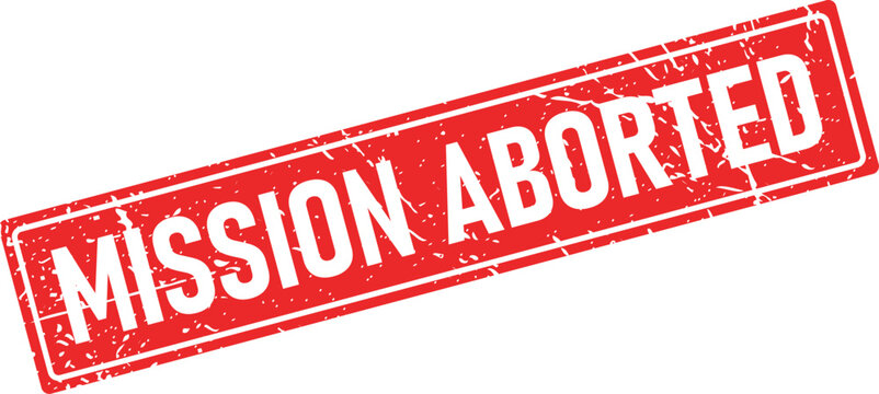 Vintage red rectangular rubber stamp with distressed white text saying Mission Aborted
