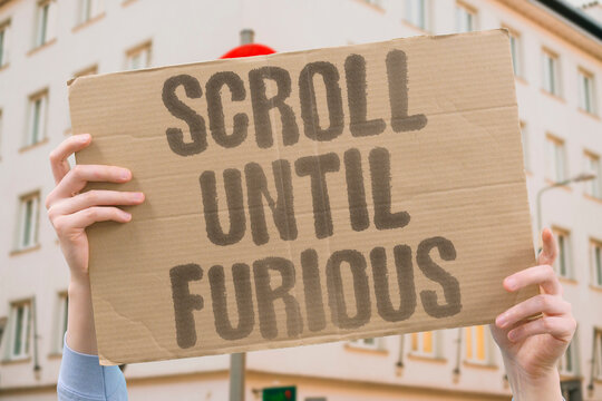 "Scroll Until Furious" Social media sessions escalate emotional intensity toward outrage reliably. SESSIONS. ESCALATE. INTENSITY. OUTRAGE. RELIABLY.