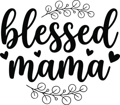 Black cursive handwritten text blessed mama with floral decorations vector