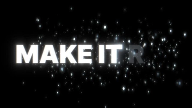 &ldquo;MAKE IT REAL&rdquo; bold white typography animation on black background, smooth cinematic motion, clean minimal motivational style, modern high contrast aesthetic, sharp text, subtle particle effect, 8K, 