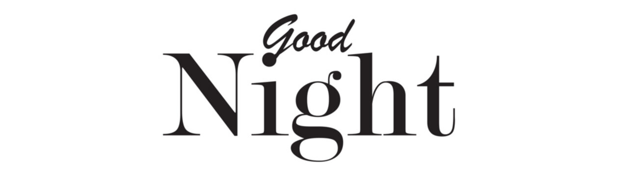 Good Night Calligraphy Typography isolated on white background. Decorative Good Night Handwritten Lettering vector illustration. ideal for banners, social media, wallpapers, stickers, printable. 