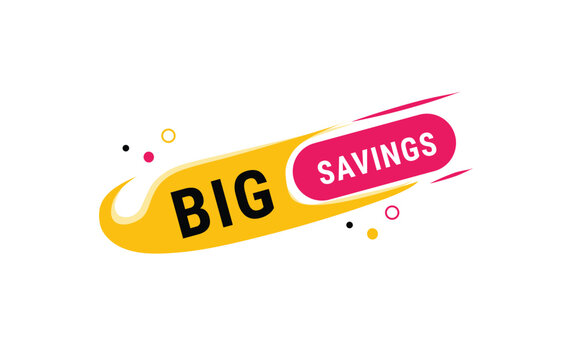 Big savings banner eps stylish illustration elements. Graphic ad design.