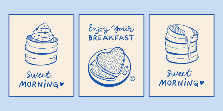 Collection of three posters with sweet breakfast line drawing and lettering phrase. Hand-drawn vector illustrations with fluffy souffle pancakes and waffles. Design for cafe, menu, card, or print.