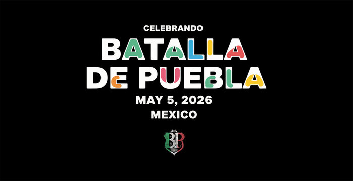 Batalla de puebla celebration poster for may 5 event