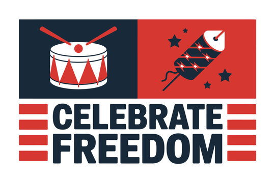 Celebrate Freedom Banner, Drum And Rocket With Stripes And Stars, Patriotic Palette, Poster Design, Promotion And Independence Celebration Designs