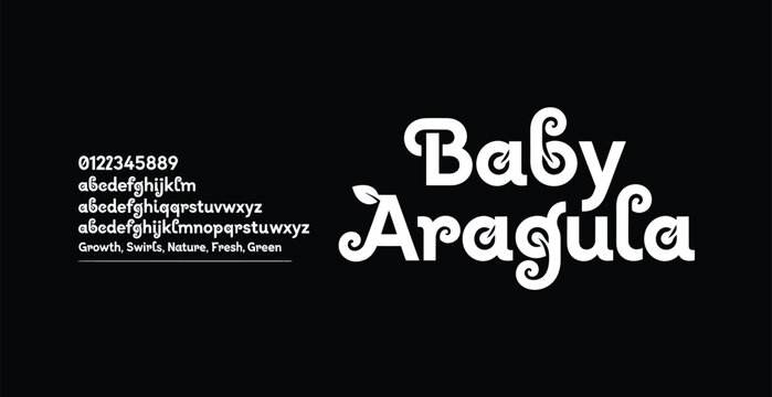 Baby aragula elegant white decorative font text