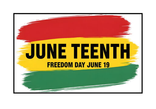 Juneteenth Freedom Day sign with red, yellow, and green colors