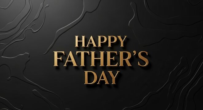 Happy Father's Day Gold Text on Dark Textured Background