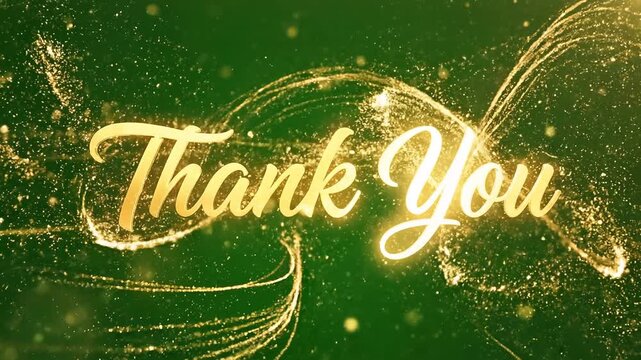 Golden thank you message, luxury gratitude expression, shiny green background, elegant sparkle effect 4k ai
