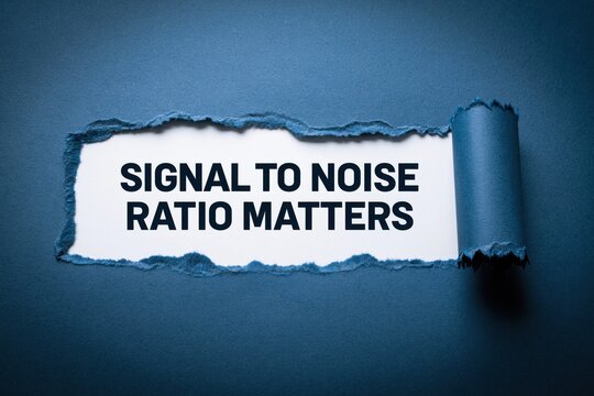 Signal To Noise Ratio Matters phrase shown in torn paper concept