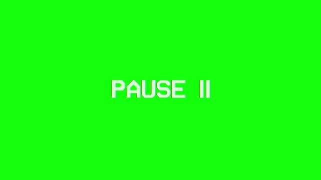 Text pause animation with glitch effect on green screen, 4k video