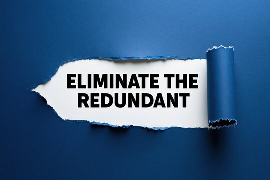 Eliminate the Redundant a Core Principle of Simplification